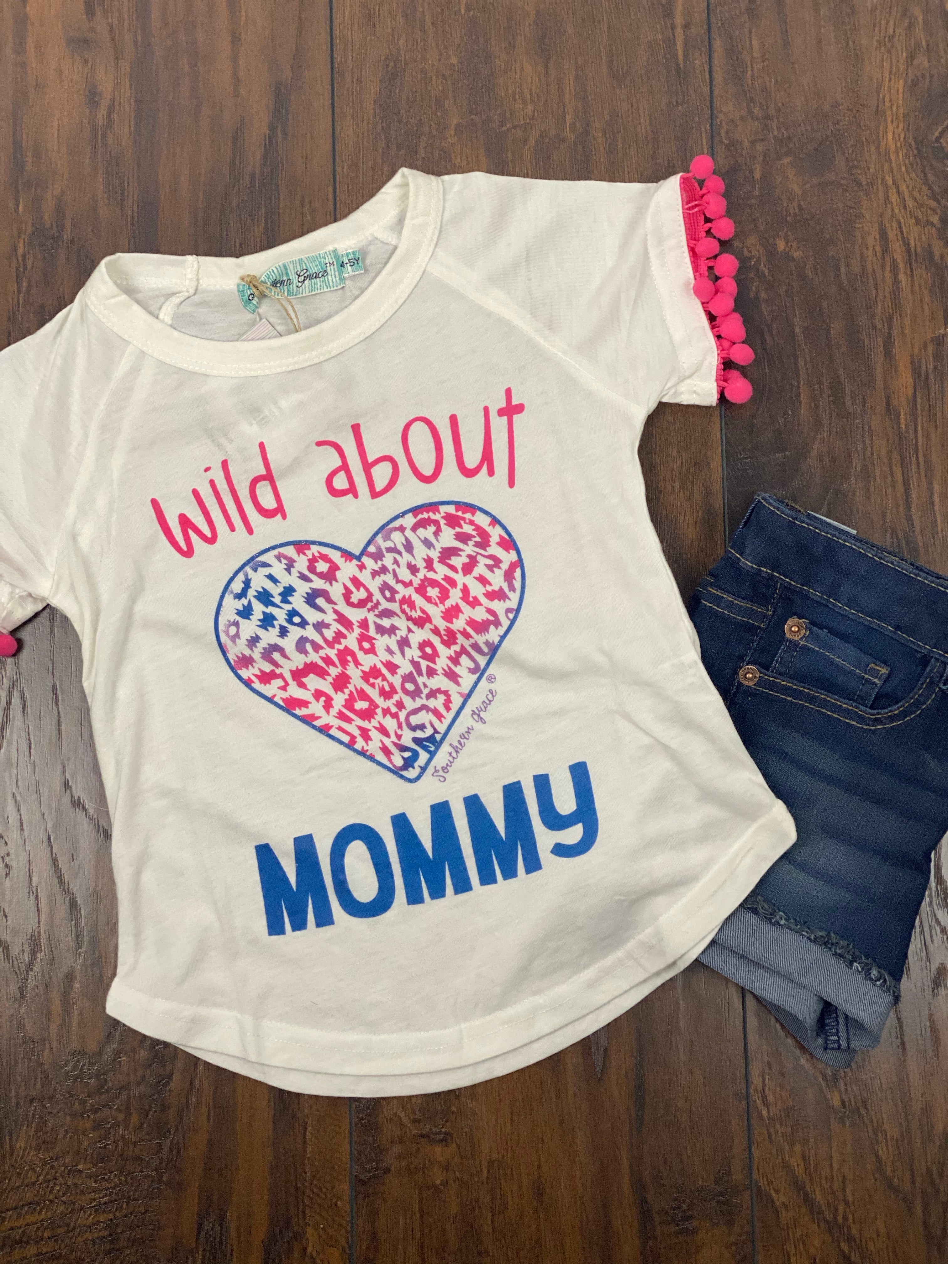 Wild About Mommy Tee
